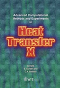 Cover: Advanced Computational Methods and Experiments in Heat Transfer: X - WIT Press