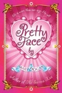 Cover: Pretty Face - Simon & Schuster Children's