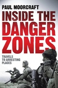 Cover: Inside the Danger Zones - Biteback Publishing