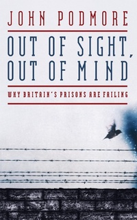 Enlarge image Cover: Out of Sight, Out of Mind - Biteback Publishing
