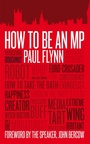 Cover: How to be an MP - Biteback Publishing