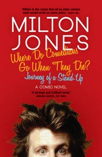 Enlarge image Cover: Where Do Comedians Go When They Die? - Robson Press