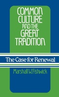 Cover: Common Culture and the Great Tradition - Praeger Publishers Inc