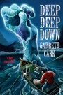 Cover: Deep Deep Down - Simon & Schuster UK;Simon & Schuster Children's