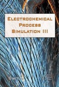 Cover: Simulation of Electrochemical Processes: III - WIT Press