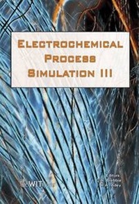 Enlarge image Cover: Simulation of Electrochemical Processes: III - WIT Press