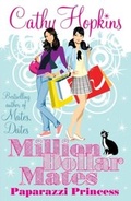 Cover: Million Dollar Mates: Paparazzi Princess - Simon & Schuster Children's
