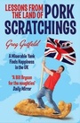 Cover: Lessons from the Land of Pork Scratchings - Simon & Schuster Ltd