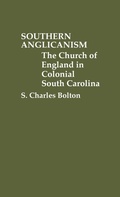 Cover: Southern Anglicanism - Praeger Publishers Inc