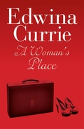 Cover: A Woman's Place - Biteback Publishing