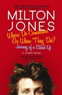 Cover: Where Do Comedians Go When They Die? - The Robson Press