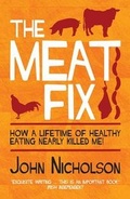 Cover: The Meat Fix - Biteback Publishing