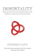 Cover: Immortality - Biteback Publishing