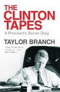 Enlarge image Cover: The Clinton Tapes - Simon & Schuster Ltd