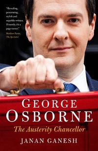 Enlarge image Cover: George Osborne - Biteback Publishing