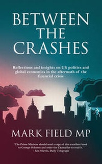 Enlarge image Cover: Between The Crashes - Biteback Publishing