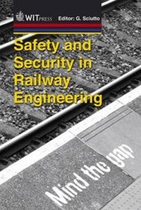 Enlarge image Cover: Safety and Security in Railway Engineering - WIT Press
