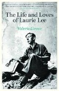 Cover: Lives and Loves of Laurie Lee - Robson Press