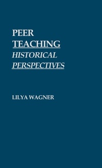 Enlarge image Cover: Peer Teaching - Praeger Publishers Inc