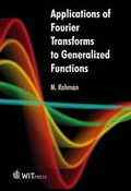 Cover: Applications of Fourier Transforms to Generalized Functions - WIT Press