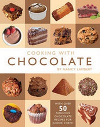 Enlarge image Cover: Cooking with Chocolate - Top That! Publishing Ltd