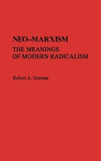 Enlarge image Cover: Neo-Marxism - Praeger Publishers Inc