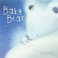 Cover: Baby Bear and the Big, Wide World - Top That Publishing