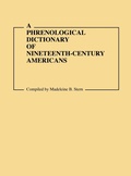 Cover: A Phrenological Dictionary of Nineteenth-Century Americans - Greenwood Press