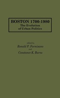 Cover: Boston 1700-1980 - Praeger Publishers Inc