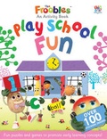 Cover: Playschool Fun - Top That! Publishing Ltd