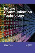 Cover: Future Communication Technology - WIT Press
