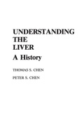Cover: Understanding the Liver - Praeger Publishers Inc