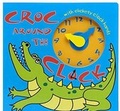 Cover: Croc Around The Clock - Autumn Publishing Ltd