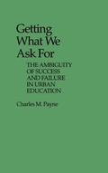 Cover: Getting What We Ask For - Praeger Publishers Inc