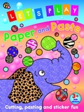 Cover: Let's Play Paper and Paste: Elephant - Autumn Publishing Ltd