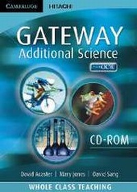 Enlarge image Cover: Cambridge Gateway Sciences Additional Science Whole Class Teaching CD-ROM - Cambridge-Hitachi
