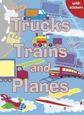 Cover: Trucks, Trains and Planes - Autumn Publishing Ltd