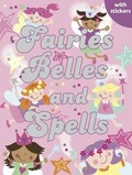 Cover: Fairies, Belles and Spells - Autumn Publishing Ltd
