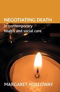 Cover: Negotiating death in contemporary health and social care - Policy Press