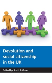 Enlarge image Cover: Devolution and social citizenship in the UK - Policy Press