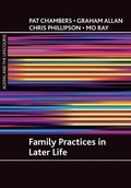 Cover: Family practices in later life - Policy Press