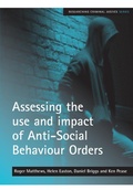 Cover: Assessing the use and impact of Anti-Social Behaviour Orders - Policy Press