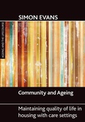 Cover: Community and ageing - Policy Press