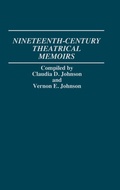 Cover: Nineteenth-Century Theatrical Memoirs - Greenwood Press