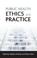 Cover: Public health ethics and practice - Policy Press