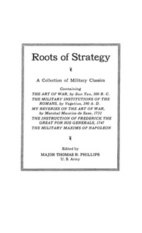 Enlarge image Cover: Roots of Strategy - Praeger Publishers Inc