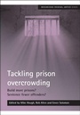 Cover: Tackling prison overcrowding - Policy Press