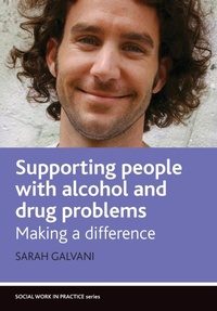 Enlarge image Cover: Supporting People with Alcohol and Drug Problems - Policy Press