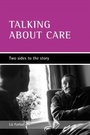 Cover: Talking about care - Policy Press