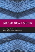 Cover: Not so New Labour - Policy Press